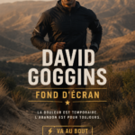 Un fond d'écran inspirant de David Goggins avec une citation motivante.