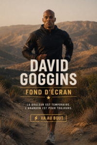Un fond d'écran inspirant de David Goggins avec une citation motivante.