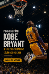 Illustration inspirante avec une citation célèbre de Kobe Bryant sur un fond coloré.