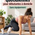 Femme effectuant des exercices de fitness à domicile avec un tapis de yoga.